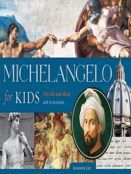 Title details for Michelangelo for Kids by Simonetta Carr - Available